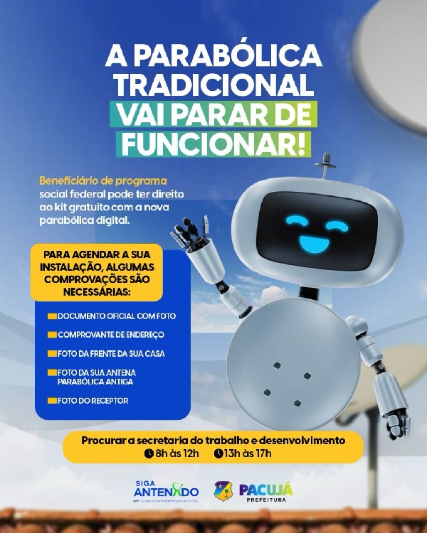 Atenção, Pacujá! A parabólica tradicional vai parar de funcionar!